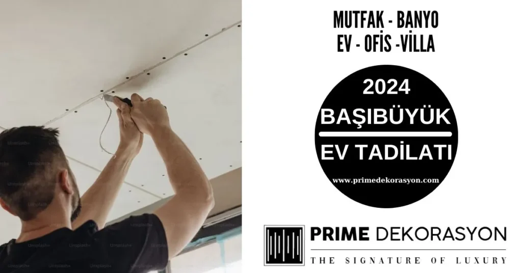 Basibuyuk-Ev-Tadilati-Dekorasyon-Fiyatlari-Mutfak-Banyo-Tadilati