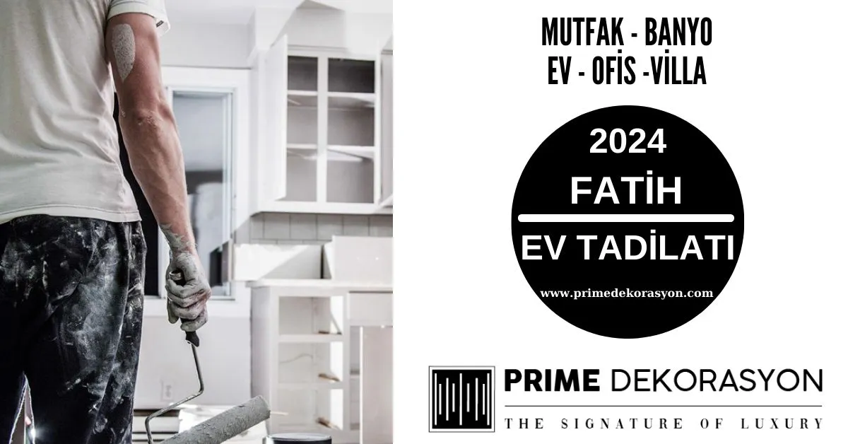 Fatih-Ev-Tadilati-Dekorasyon-Fiyatlari-Mutfak-Banyo-Tadilati