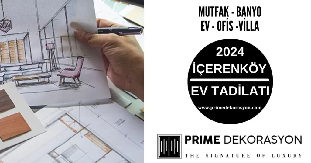 Icerenkoy-Ev-Tadilati-Dekorasyon-Fiyatlari-Mutfak-Banyo-Tadilati Icerenkoy-Ev-Tadilati-Dekorasyon-Fiyatlari-Mutfak-Banyo-Tadilati