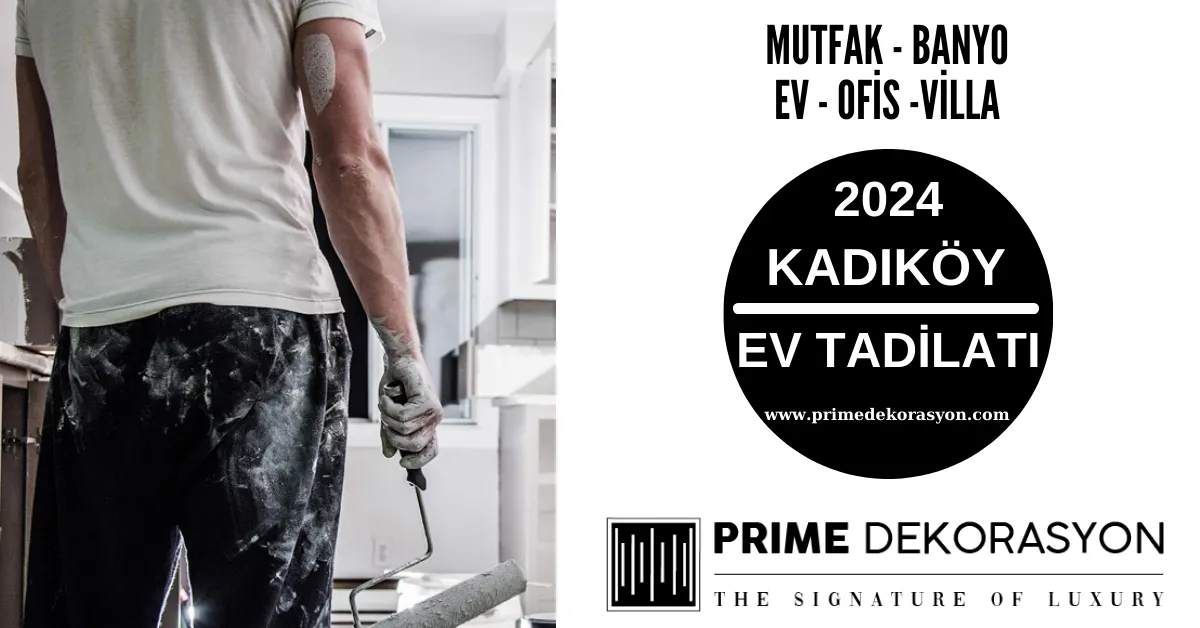 Kadikoy-Ev-Tadilati-Dekorasyon-Fiyatlari-Mutfak-Banyo-Tadilati