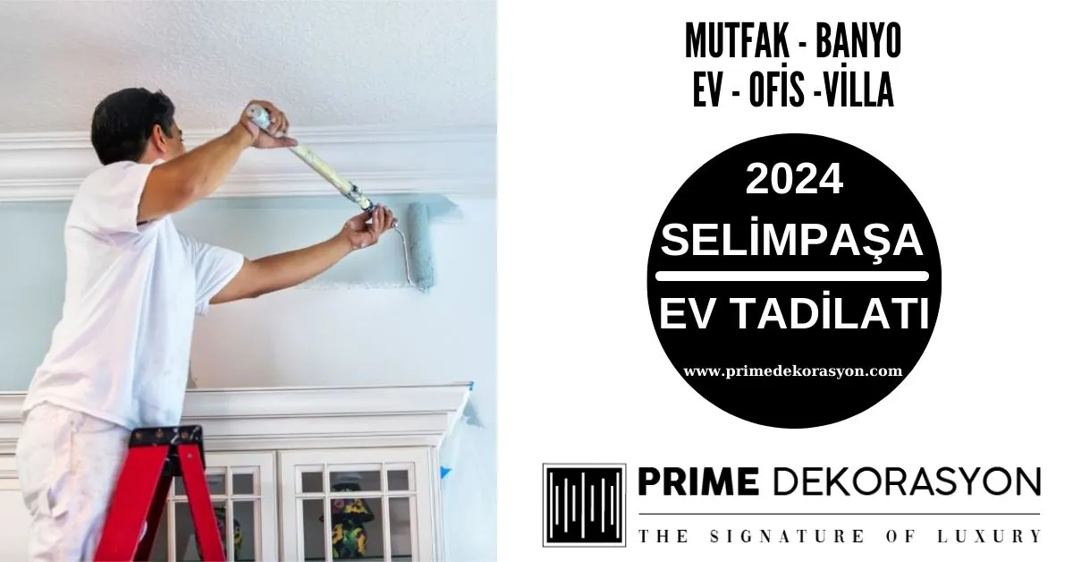 Selimpasa-Ev-Tadilati-Dekorasyon-Fiyatlari-Mutfak-Banyo-Tadilati