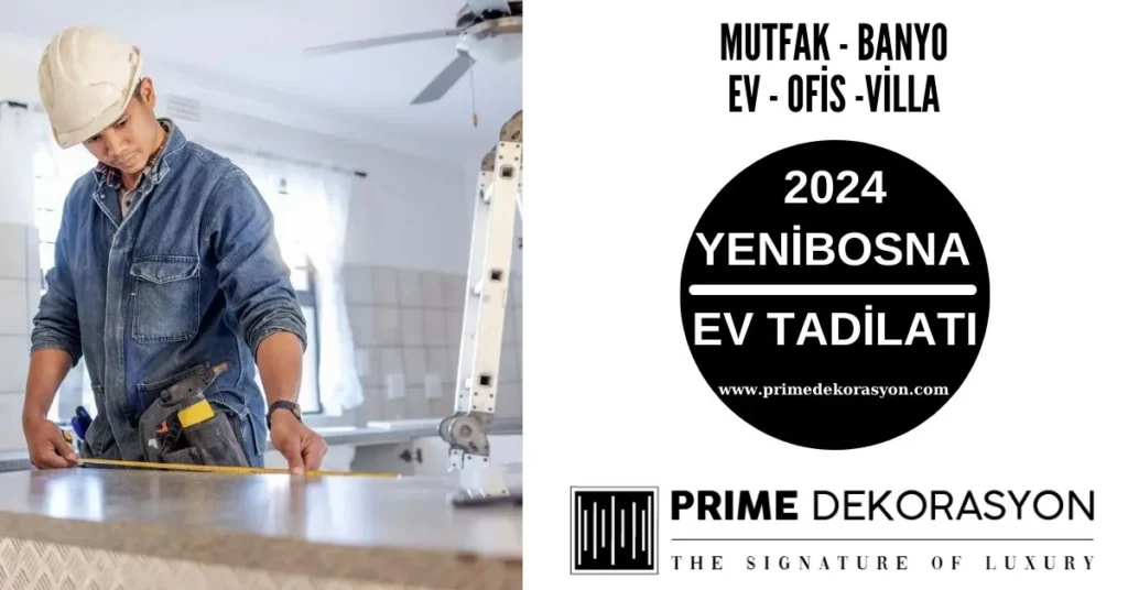 Yenibosna-Ev-Tadilati-Dekorasyon-Fiyatlari-Mutfak-Banyo-Tadilati